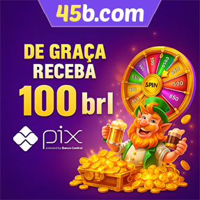 45b.com Ganhe R$ 100,00 Gratis